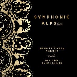 Symphonic Alps Live - Herbert Pixner