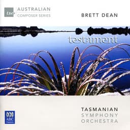 Brett Dean: Testament - Brett Dean