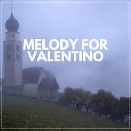 Melody for Valentino - Brain Power Amadeus