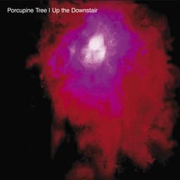 Up the Downstair - Porcupine Tree