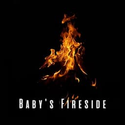 Baby's Fireside: Binaural Soothing Sounds - Solfeo Frecuencias 528Hz