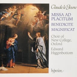 Claude Le Jeune: Missa Ad placitum, Benedicite & Magnificat - Claude Le Jeune