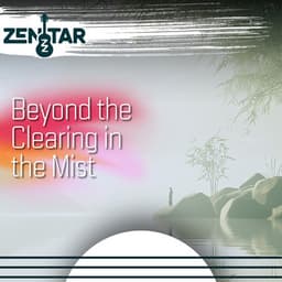 Beyond the Clearing in the Mist - Zenitar