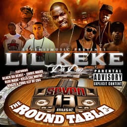 Round Table - Lil' Keke