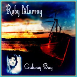 Galway Bay - Ruby Murray