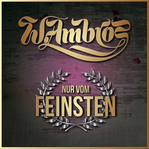 Nur vom Feinsten - Wolfgang Ambros