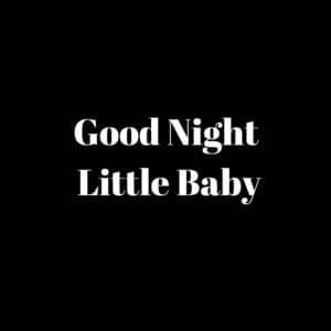 Good Night Little Baby - Baby Mozart