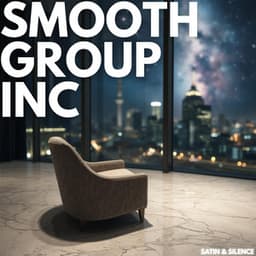 Satin & Silence - Smooth Group Inc