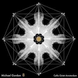 Michael Gordon: 8 - Michael Gordon