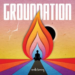 Candle Burning - Groundation