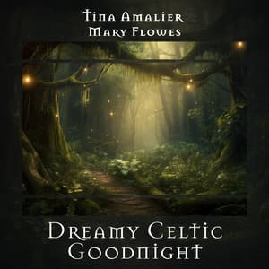 Dreamy Celtic Goodnight: Medieval Slumber - Tina Amalier