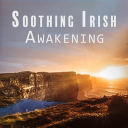 Soothing Irish Awakening: Zen Forest Sounds, Soft and Relaxing Music - Zen Mental Relax Sanctuary