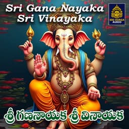 Sri Gana Nayaka Sri Vinayaka - Suresh