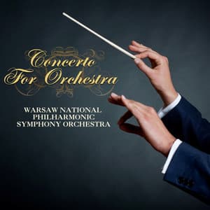 Lutoslawski: Concerto for Orchestra - Witold Lutosławski