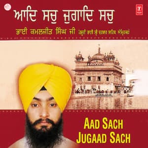 Aad Sach Jugaad Sach Vol-1 - Bhai Kamaljeet Singh Ji