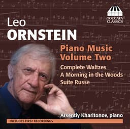 Ornstein: Piano Music, Vol. 2 - Leo Ornstein