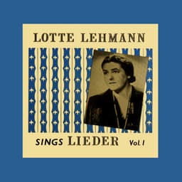 Lotte Lehmann Sings Leider, Vol. 1 - Johannes Brahms