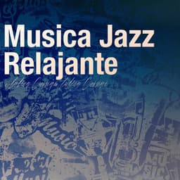 Musica Jazz Relajante - Iulian Cassini