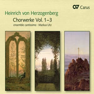 Heinrich von Herzogenberg: Chorwerke Vol. 1-3 - Heinrich von Herzogenberg