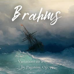 Brahms: Variations on a Theme by Paganini, Op. 35 - Johannes Brahms