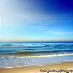 Music of Sea Noise, Aquatic Serenity - Music Of The Waves