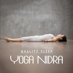 Quality Sleep Yoga Nidra - Yoga Healing Sounds Unit