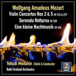 Mozart: Violin Concertos Nos. 3 & 5 and Serenades, KV 239 & KV 525 - Wolfgang Amadeus Mozart