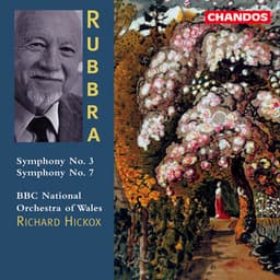 Rubbra: Symphony No. 3 & Symphony No. 7 - Edmund Rubbra