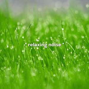 * relaxing noise * - White Noise for Babies