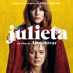 Julieta - Alberto Iglesias