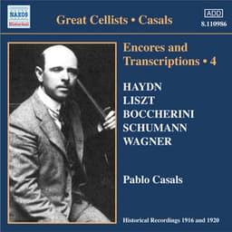 Casals, Pablo: Encores and Transcriptions, Vol. 4: Complete Acoustic Recordings, Part 2 - Pau Casals