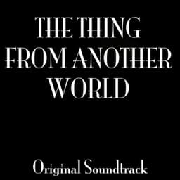 "the Thing from Another World" Original Soundtrack - Dimitri Tiomkin