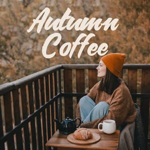 Autumn Coffee: Restaurant Lounge Background Music, Smooth Jazz - Cozy Ambience Jazz