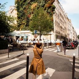 Focus Music on the Radio - French Cafe Jazz Relaxation