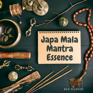 Japa Mala Mantra Essence - Ben Silence