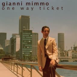 One Way Ticket - Gianni Mimmo