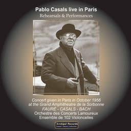 Pablo Casals Live in Paris - Pablo Casals