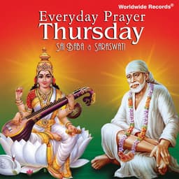 Everyday Prayer Thursday: Saraswati & Sai Baba - Suresh Wadkar