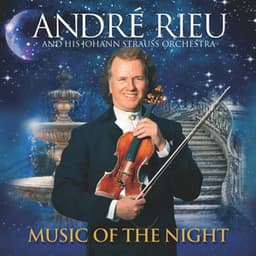Music of the Night - André Rieu