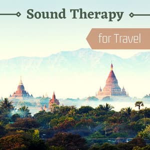 Sound Therapy for Travel - Relaxing Instrumental Music - The Calm Service