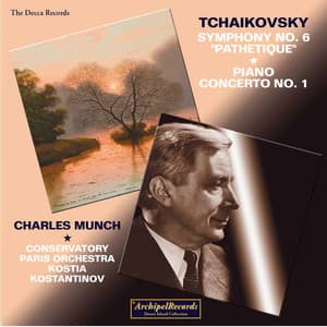 Tchaikovsky: Symphony No. 6 in B Minor, Op. 74, TH 30 "Pathétique" & Piano Concerto No. 1 in B-Flat Minor, Op. 23, TH 55 - Pyotr Ilyich Tchaikovsky