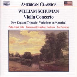 Schuman, W.: Violin Concerto / New England Triptych - William Schuman