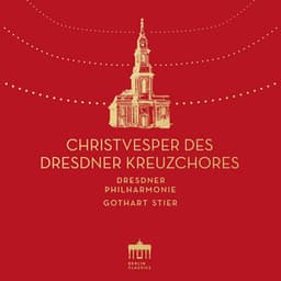 Christvesper des Dresdner Kreuzchores - Rudolf Mauersberger