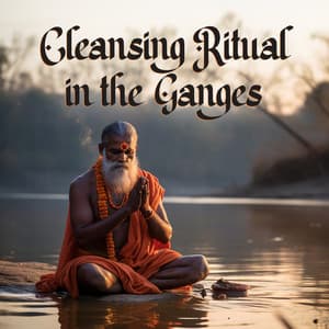 Cleansing Ritual in the Ganges: Tibetan Purification Meditation - Meditation Sounds of the Tibet