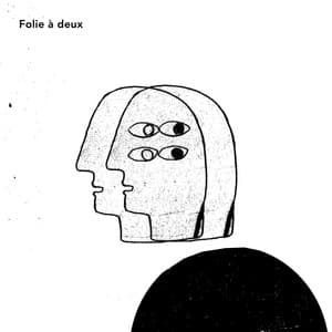Folie á Deux - elo