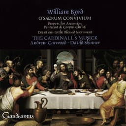 Byrd: O sacrum convivium: Propers and Devotions - William Byrd