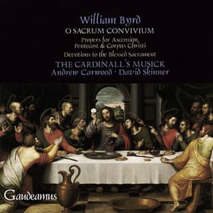 Byrd: O sacrum convivium: Propers and Devotions - William Byrd