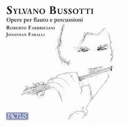 Bussotti: Works for Flute & Percussion - Sylvano Bussotti