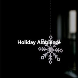 Holiday Ambience - Relaxing Bossa Nova Chillax