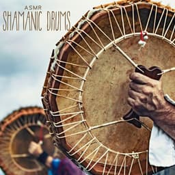 ASMR Shamanic Drums: Ancestral Spirit, Nature Vibrations, Deep Trance, Healing Music - Shamanic New Age Maker